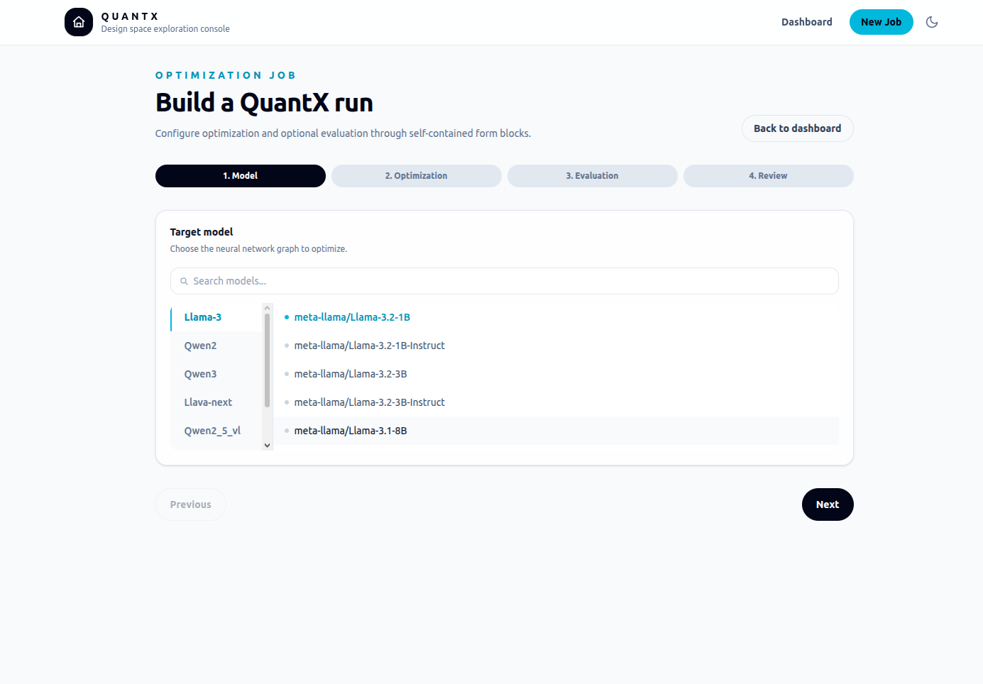 Step 1 — Model Selection Choose from a curated library of LLMs and VLMs. Browse by model family and select the exact checkpoint to optimize.